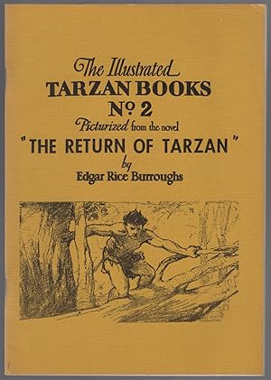 Seller image for The Illustrated Tarzan Books No. 2. Picturized from the novel "The Return of Tarzan" for sale by Between the Covers-Rare Books, Inc. ABAA