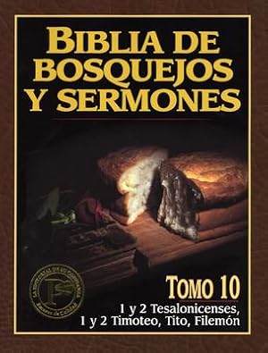 Seller image for Biblia de Bosquejos y Sermones-RV 1960-1 y 2 Tesalonicenses, 1 y 2 Timoteo, Tito, Filemon (Paperback or Softback) for sale by BargainBookStores