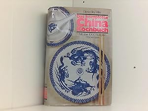 Bild des Verkufers fr Das komplette China Kochbuch - Mit ber 1000 Rezepten, Anleitungen und Menvorschlgen zum Verkauf von Book Broker