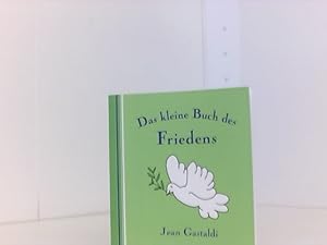 Das kleine Buch des Friedens