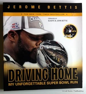 Driving Home: My Unforgettable Super Bowl Run (with DVD)