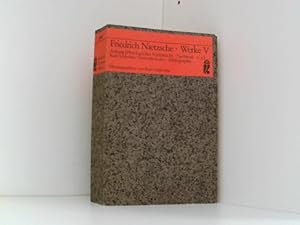 Seller image for Werke V. Anhang: Zeit- und Lebenstafel; Philologischer Nachbericht; Nachwort; zu den Briefen u.a.) Nietzsche-Index, Bibliographie for sale by Book Broker
