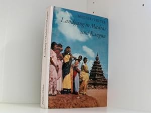 Image du vendeur pour Landgang in Madras und Rangun. Impressionen aus Indien und Burma mis en vente par Book Broker