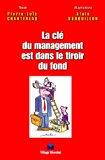 Imagen del vendedor de La Cl Du Management Est Dans Le Tiroir Du Fond a la venta por RECYCLIVRE