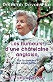 Seller image for Les Humeurs D'une Chtelaine Anglaise : Par La Dernire Des Soeurs Mitford for sale by RECYCLIVRE