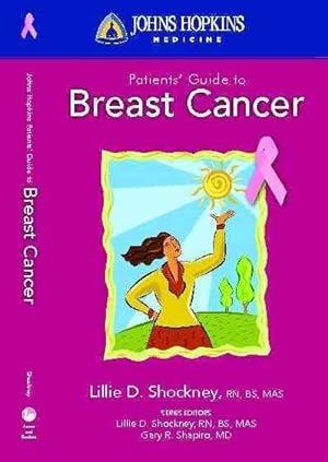 Seller image for Johns Hopkins Patients' Guide to Breast Cancer for sale by GreatBookPricesUK