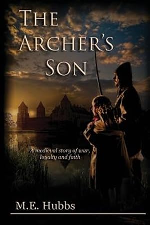 Bild des Verkufers fr The Archer's Son zum Verkauf von GreatBookPricesUK