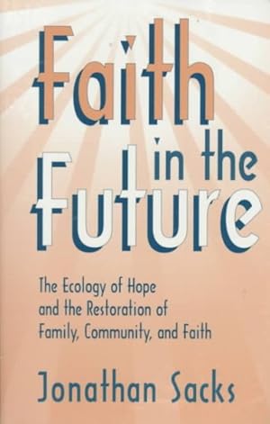 Seller image for Faith in the Future for sale by GreatBookPricesUK