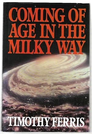 Seller image for Coming of Age in the Milky Way for sale by City Basement Books