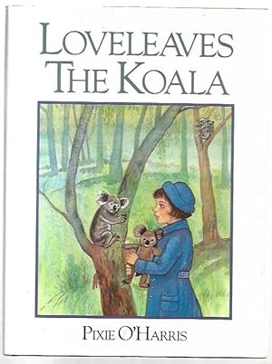 Seller image for Loveleaves the Koala. for sale by City Basement Books