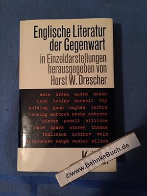 Seller image for Englische Literatur der Gegenwart : In Einzeldarstellungen. Hrsg. von Horst W. Drescher / Krners Taschenausgabe ; Bd. 399; Teil von: Bibliothek des Brsenvereins des Deutschen Buchhandels e.V. for sale by Antiquariat BehnkeBuch