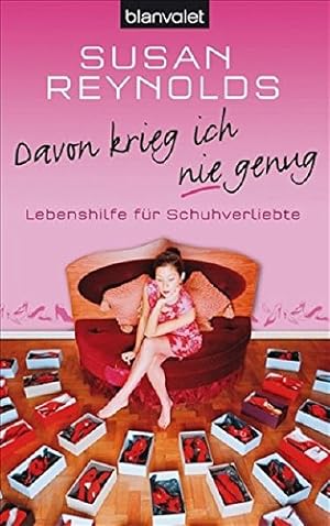 Seller image for Davon krieg ich nie genug! (BLA - Allgemeine Reihe) for sale by Gabis Bcherlager