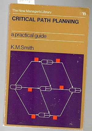 Critical Path Planning. A practical guide