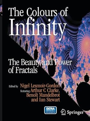 Bild des Verkufers fr The Colours of Infinity : The Beauty and Power of Fractals zum Verkauf von AHA-BUCH GmbH