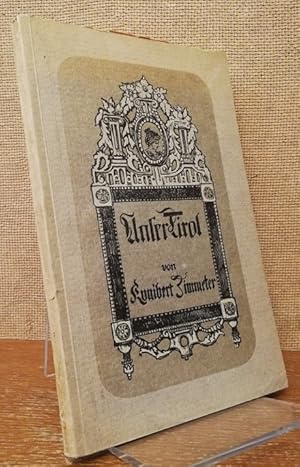 Seller image for Unser Tirol. Ein Heimatschutzbuch. for sale by Antiquariat Unterberger