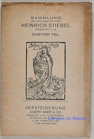 Sammlung des verstorbenen herrn Heinrich Stiebel Frankfurt A. M. Zweiter teil