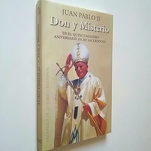 Imagen del vendedor de Don y Misterio. En el quincuagsino aniversario de mi sacerdocio a la venta por MAUTALOS LIBRERA