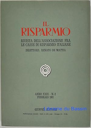 Image du vendeur pour Il Risparmio n2 Rivista dell'associazione fra le casse di risparmio italiane mis en vente par Librairie du Bassin