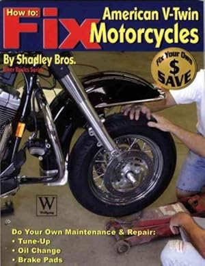 Seller image for How To Fix American V-Twin Motorcycles for sale by GreatBookPricesUK