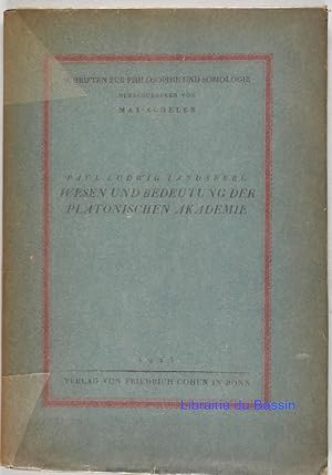 Image du vendeur pour Schriften zur philosophie und soziologie I Wesen und bedeutung der platonischen akademie Eine erkenntnissoziologische untersuchung mis en vente par Librairie du Bassin