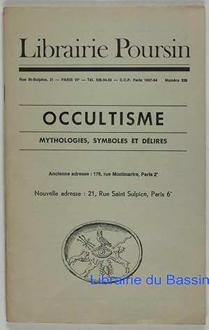 Occultisme n°329 Mythologies, symboles et délires