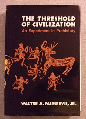 Imagen del vendedor de The Threshold of Civilization: An Experiment in Prehistory a la venta por Book Nook