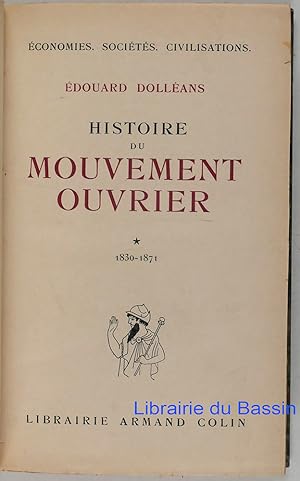 Imagen del vendedor de Histoire du mouvement ouvrier Tome 1 1830-1871 a la venta por Librairie du Bassin