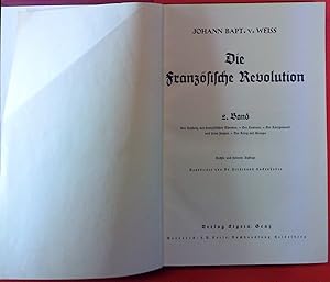 Imagen del vendedor de Die franzsische Revolution 2. BAND. 1793 - 1795. Der Umsturz des franzsischen Thrones. - Der Konvent. - Der Knigsmord und seine Folgen. - Der Krieg mit Europa. Sechste und siebente Auflage. a la venta por biblion2