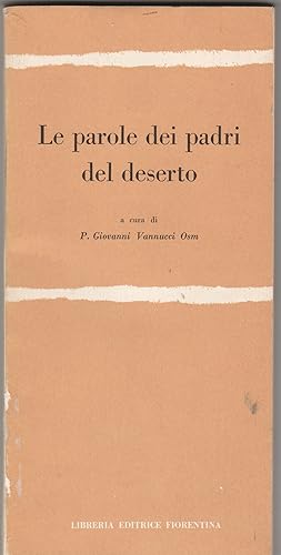 Bild des Verkufers fr Le parole dei padri del deserto. zum Verkauf von Libreria Gull