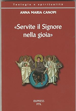 Seller image for "Servite il Signore nella gioia". for sale by Libreria Gull