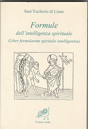 Imagen del vendedor de Formule dell'intelligenza spirituale. (Liber formularum spiritalis intelligentiae). a la venta por Libreria Gull