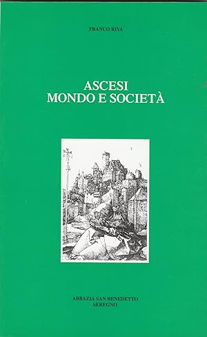 Immagine del venditore per Ascesi, mondo e societ. Monachesimo e cultura contemporanea. Orizzonti monastici 33. venduto da Libreria Gull