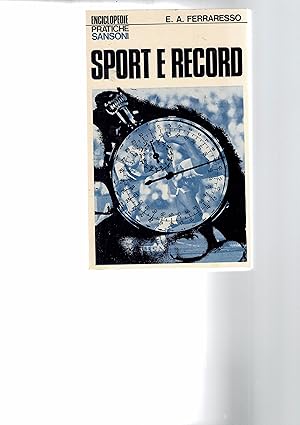 Image du vendeur pour Sport e record. Coll. Enciclopedie pratiche. mis en vente par Libreria Gull