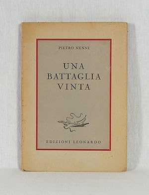 Imagen del vendedor de Una Battaglia Vinta. (= Documenti e Testimonianze, V). a la venta por Versandantiquariat Waffel-Schrder