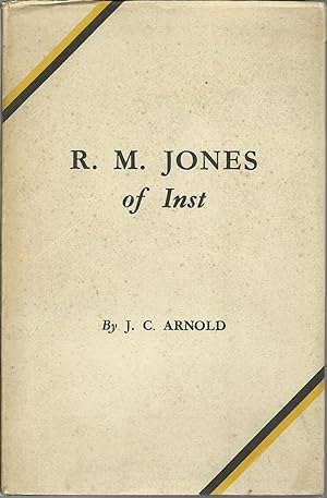 Bild des Verkufers fr R.M.Jones of Inst, A Memoir. zum Verkauf von Saintfield Antiques & Fine Books
