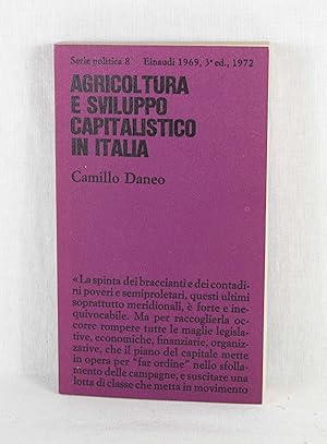Agricoltura e Sviluppo Capitalistico in Italia. (= Serie politica, 8).