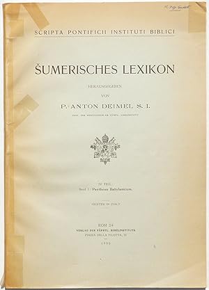 Bild des Verkufers fr Pantheon Babylonicum : Keilschriftkatalog der babylonischen Gtternamen. (= Sumerisches Lexikon, IV. Teil, Band 1) zum Verkauf von Archiv Fuenfgiebelhaus