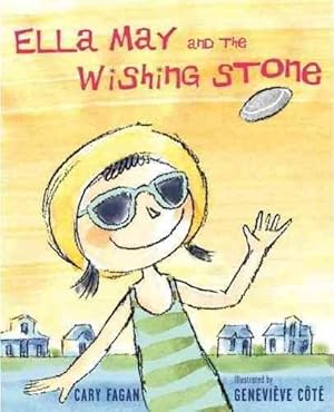 Seller image for Ella May and the Wishing Stone for sale by GreatBookPrices