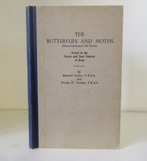 The Butterflies and Moths (Macro-Lepidoptera and Pyrales) found in the Dover and Deal District of...