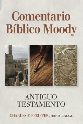 Imagen del vendedor de Comentario B�blico Moody: Antiguo Testemento (Hardback or Cased Book) a la venta por BargainBookStores