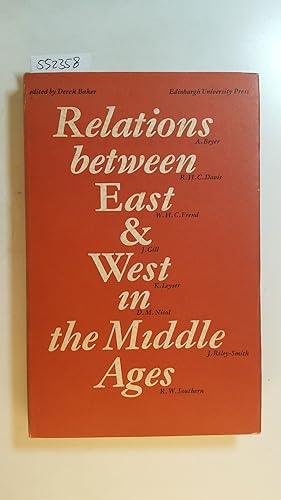Relations Between East and West in the Middle Ages