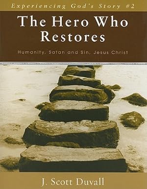 Seller image for The Hero Who Restores: Humanity, Satan and Sin, Jesus Christ (Paperback or Softback) for sale by BargainBookStores