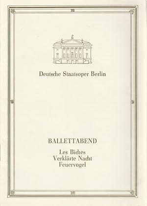 Bild des Verkufers fr Programmheft BALLETTABEND LES BICHES / VERKLRTE NACHT / FEUERVOGEL 26. Dezember 1987 zum Verkauf von Programmhefte24 Schauspiel und Musiktheater der letzten 150 Jahre