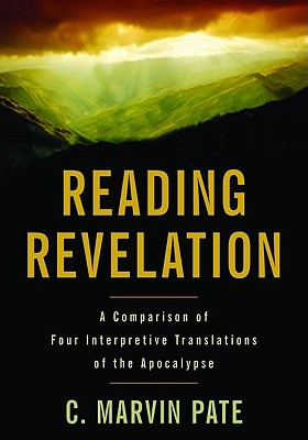 Seller image for Reading Revelation: A Comparison of Four Interpretive Translations of the Apocalypse (Paperback or Softback) for sale by BargainBookStores