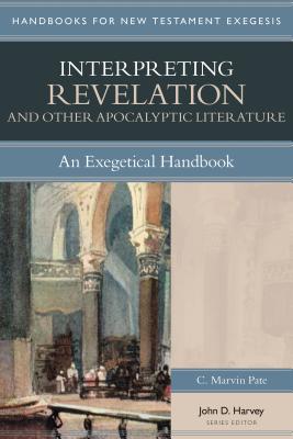 Bild des Verkufers fr Interpreting Revelation & Other Apocalyptic Literature: An Exegetical Handbook (Paperback or Softback) zum Verkauf von BargainBookStores