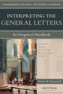 Immagine del venditore per Interpreting the General Letters: An Exegetical Handbook (Paperback or Softback) venduto da BargainBookStores