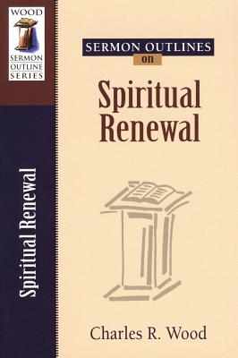 Seller image for Sermon Outlines on Spiritual Renewal (Paperback or Softback) for sale by BargainBookStores