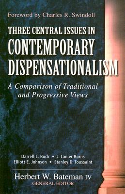 Seller image for Three Central Issues in Contemporary Dispensationalism: A Comparison of Traditional & Progressive Views (Paperback or Softback) for sale by BargainBookStores
