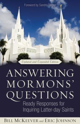 Immagine del venditore per Answering Mormons' Questions: Ready Responses for Inquiring Latter-Day Saints (Paperback or Softback) venduto da BargainBookStores