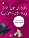 Seller image for La bruixa Conxorxa for sale by AG Library